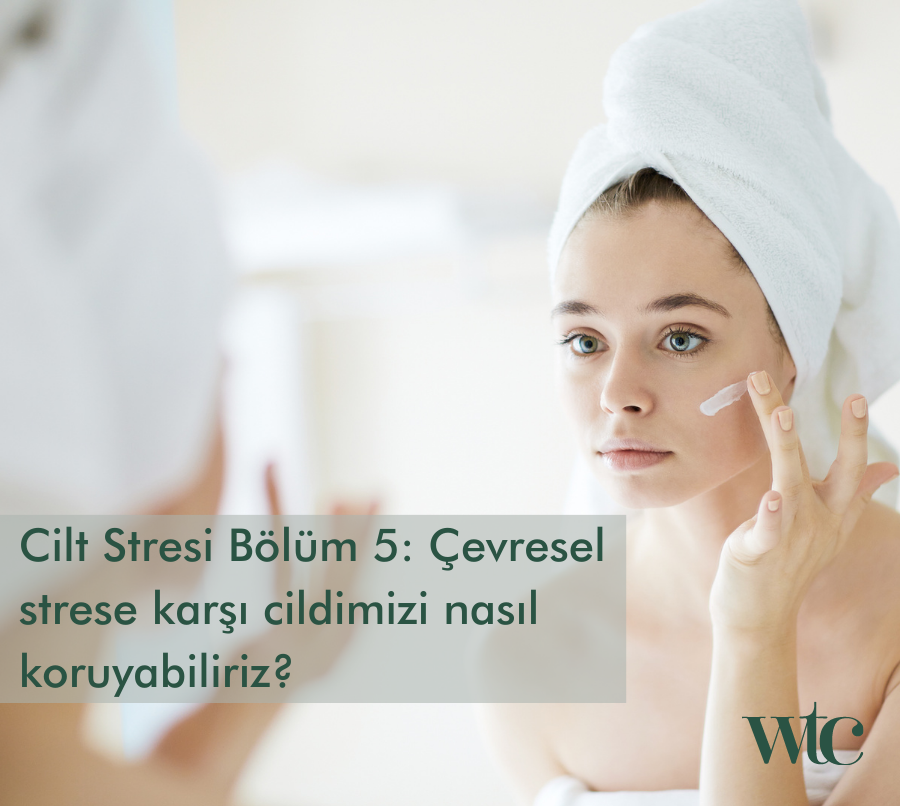 cilt stresi, anti-stress, anti-pollution, stres karşıtı bakım, çevresel stres
